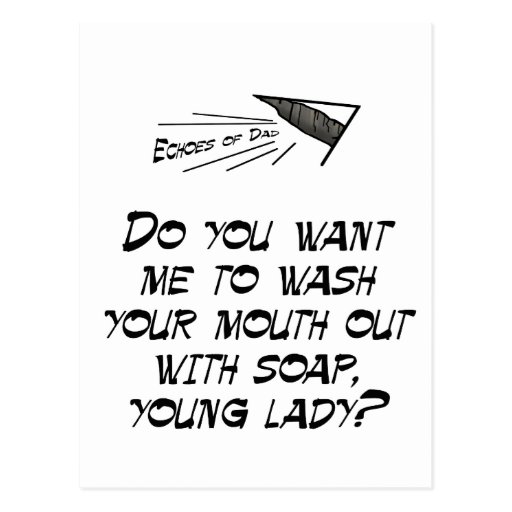 Wash your mouth out with soap postcard | Zazzle