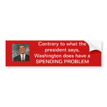 Washington does have a spending problem bumper stickers