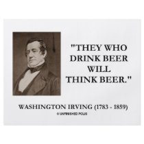 Washington Irving Drink Beer Think Beer Quote flyers