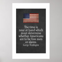 Washington Quote on Freedom and Slavery Poster