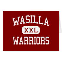 Wasilla - Warriors - High School - Wasilla Alaska cards by customteamsportswear Wasilla - Warriors - High School - Wasilla Alaska cards