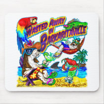 Wasted Away in Barkaritaville Mouse Pad