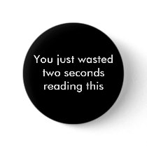 Wasted buttons