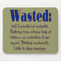Wasted Definition mousepads by FracturedTees Wasted Definition mousepads
