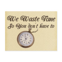 Wasted Time postcards by SillyShirts Wasted Time postcards