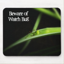 Watch Bug Mousepad