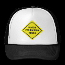 Watch For Falling Rocks hats