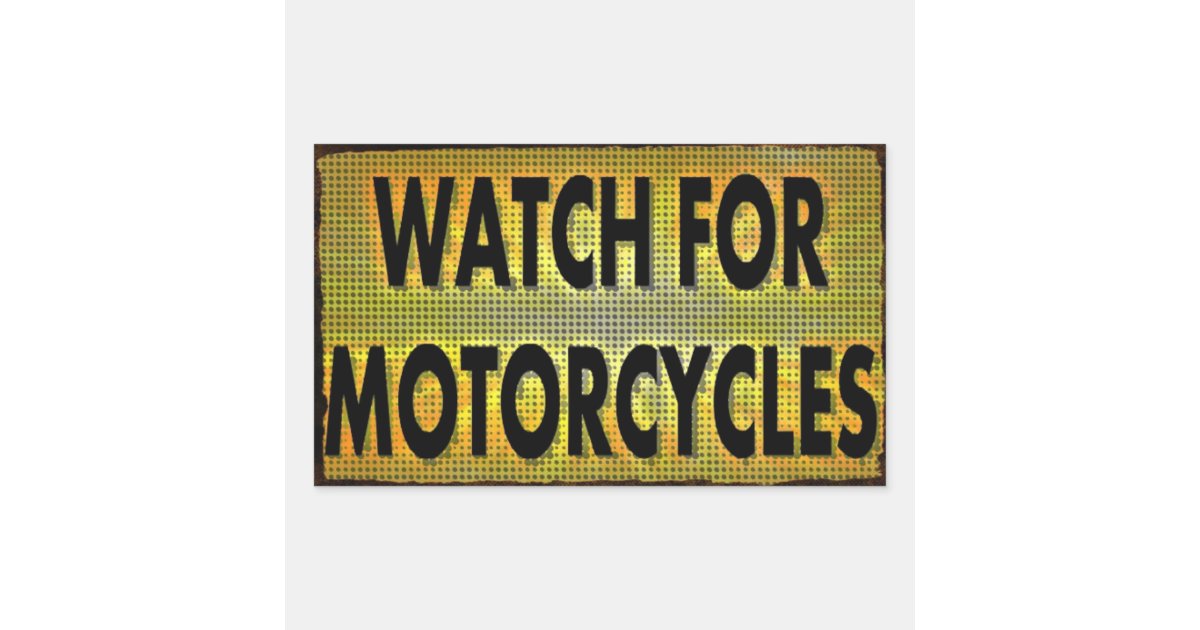 Watch For Motorcycles Stickers Zazzle