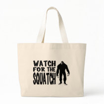 Watch for the SQUATCH! Bag