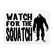 Watch for the SQUATCH! Flexible Magnets
