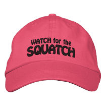 Watch for the Squatch -  Squatcher Embroidered Hat