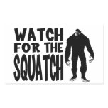 Watch for the SQUATCH! Rectangular Stickers