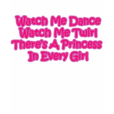 Watch Me Dance, Watch me Twirl Tee Shirts by DisneylandFan