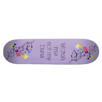 Watch me not my buns! skateboards