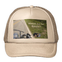 Watch out for Bikers Trucker Hat