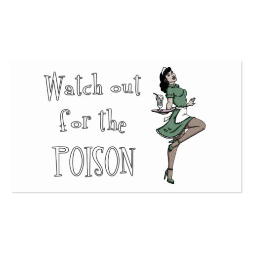 Watch Out For The Poison Retro Waitress - Color Business Card Template (front side)