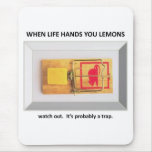 watch-out-its-probably-a-trap mousepad