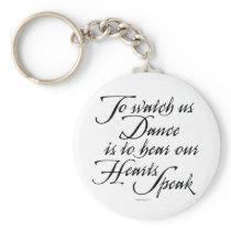 Watch Us Dance Key Chain
