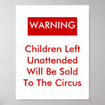 Watch Your Children posters