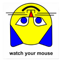watch your mouse posters