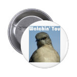 Watchin' You Pins