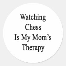Watching Chess Is My Mom's Therapy Sticker