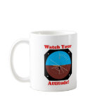 WatchYour Attitude Coffee Mug