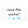 Water Conservation design! Custom Photo Card
