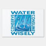 Water Conservation Lawn Signs