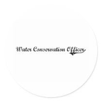 Water Conservation Officer Professional Job stickers by jobshirt Water Conservation Officer Professional Job stickers