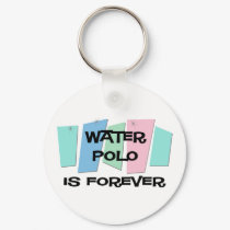 Water Polo Is Forever keychains by sciencewillprevail Water Polo Is Forever keychains