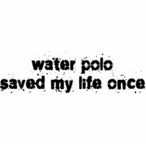 Water Polo Saved My Life Once photo sculptures by upshot Water Polo Saved My Life Once photo sculptures