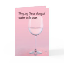 Water To Wine Birthday Card