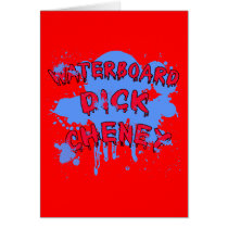 Waterboard Dick Cheney Products cards by Scarebaby Waterboard Dick Cheney Products cards