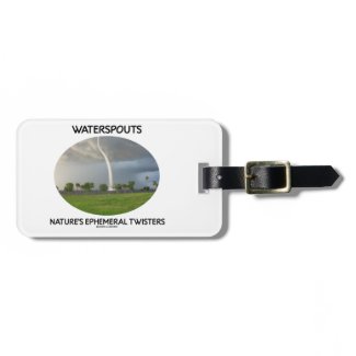 Waterspouts Nature's Ephemeral Twisters Tags For Luggage