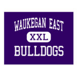 Waukegan East - Bulldogs - High - Waukegan Post Card