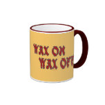 Wax On Mug