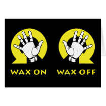 Wax On Wax Off cards