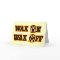 Wax On - Wax Off Cards