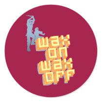 Wax On Wax Off Stickers
