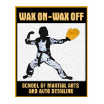 Wax On Wax Off t-shirt