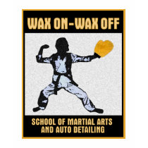 Wax On Wax Off t-shirt