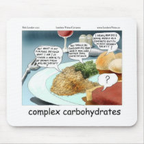 Way Too Complex Carbohydrates Funny Gifts & Tees mousepads