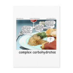 Way Too Complex Carbohydrates Funny Gifts & Tees postcards