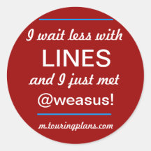 wdw lines I met @weasus Round Stickers