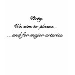 We Aim To Please t-shirts