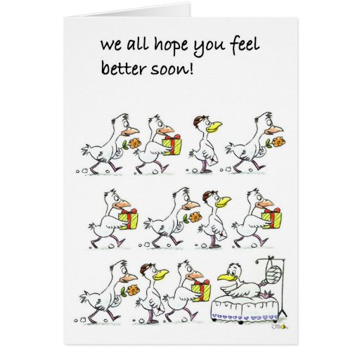 We all hope you feel better soon! greeting card Zazzle