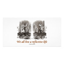 We All Live A Reflective Life (Wonderland) Photo Card Template