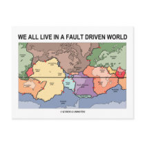 We All Live In A Fault Driven World (Geology Map) postcards by wordsunwords We All Live In A Fault Driven World (Geology Map) postcards