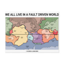 We All Live In A Fault Driven World (Geology Map) postcards by wordsunwords We All Live In A Fault Driven World (Geology Map) postcards